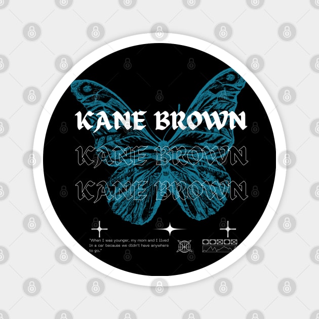 Kane Brown // Butterfly Magnet by Saint Maxima